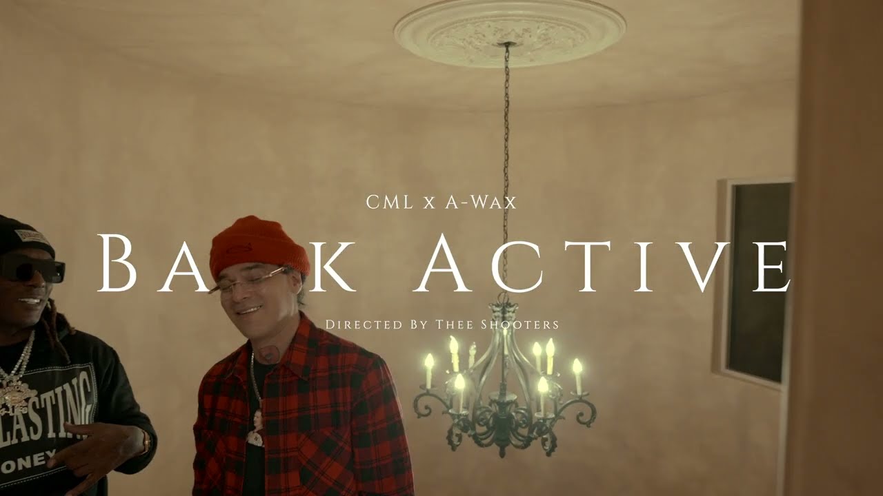 Watch A-Wax & CML - Back Active (OFFICIAL VIDEO) on YouTube Watch A-Wax & CML - Back Active (OFFICIAL VIDEO) on YouTube