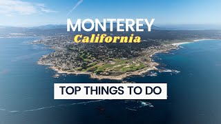 Monterey ca - top things to do in ...
