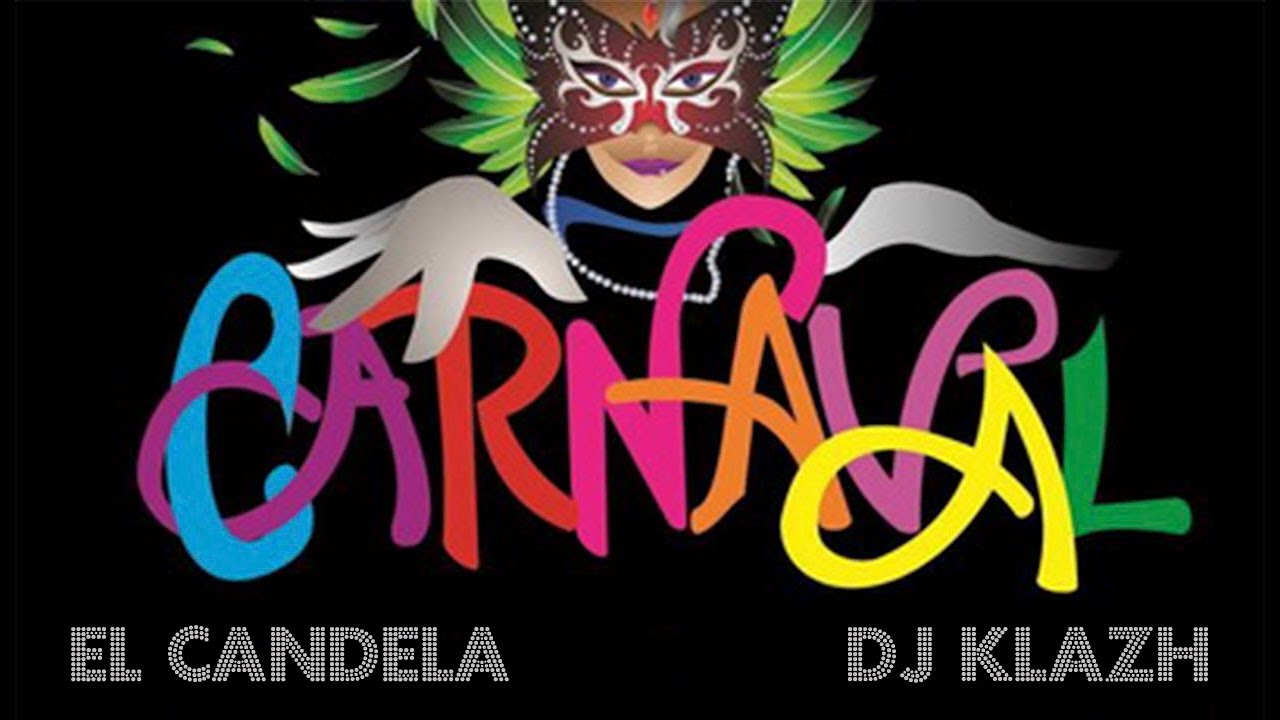 Watch El Candela & DJ kLazH! - Carnaval on YouTube Watch El Candela & DJ kLazH! - Carnaval on YouTube