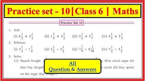 Practice set 10 class 6th Maths | Chapter 4 Operations on fractions | Maharashtra state board std 6