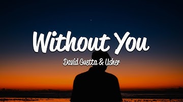 Thumbnail of David Guetta - Without You (Lyrics) ft. Usher