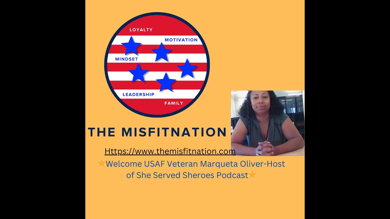 Empowering Women Veterans: Marqueta Oliver's Inspiring Journey on The MisFitNation Show