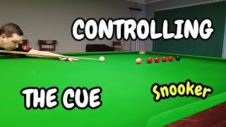 Snooker Controlling The Cue - Coaching - Training