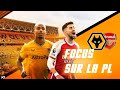 Focus sur la pl  wolverhampton vs arsenal