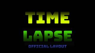 (MY UPCOMING EXTREME DEMON) Time Lapse - Layout Showcase