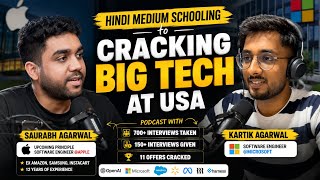From Hindi Medium to Cracking Big Tech | Saurabh Agarwal | Software Engineer Roadmap | Referral | AI