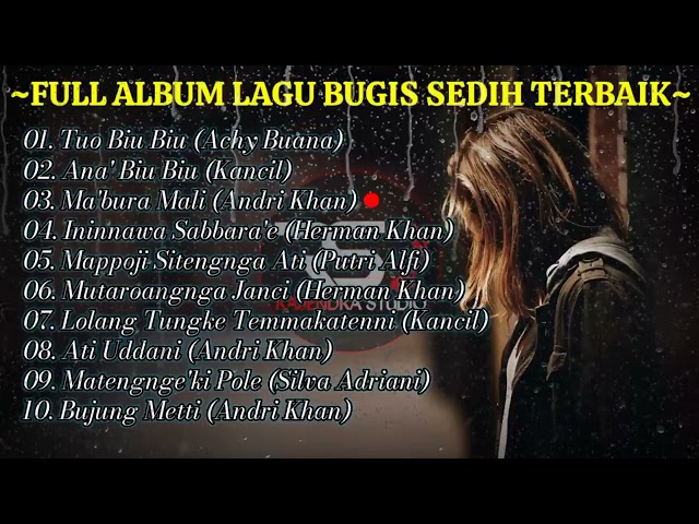 Full Album Lagu Bugis Sedih Terbaik    Bikin Nangis    Lagu Bugis Bikin Baper      Rajendra Studio class=