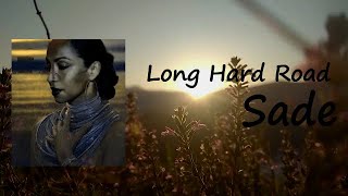 Celebrity Sade - Long Hard Road Lyrics Net Worth