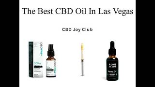 The Best CBD Oil In Las Vegas
