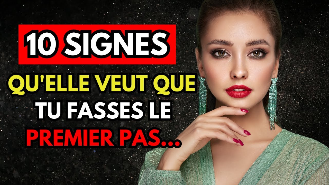 10 signes qu'elle attend que vous fassiez le premier pas