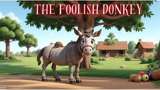 the foolish donkey |  Moral story | Motivational story | Animated short story