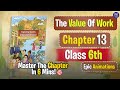 The Value of Work - Class 6 |SST| One Shot Animation | NCERT | CHAPTER 13 |