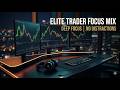 Trading Discipline Music | Deep Focus for Emotional Control &amp; Calm Execution