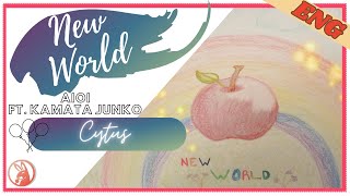 【AriaPYON】 New World - Aioi ft. Kamata Junko【English Cover】