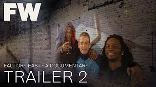 Factory East Documentary - Trailer 2 Meesh - Production by Fletcherwilson-