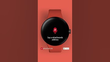 The new what3words Wear OS app