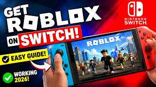 How to Get Roblox on Nintendo Switch 2026