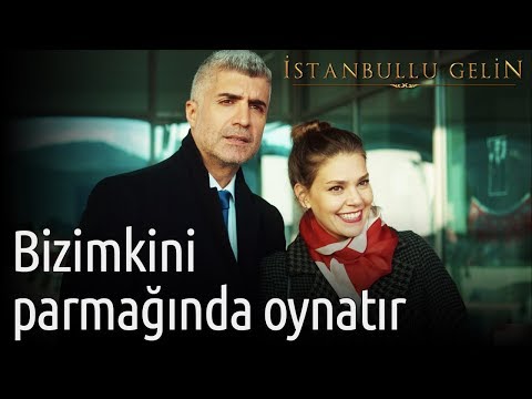 İstanbullu Gelin - Bizimkini Parmağında Oynatır