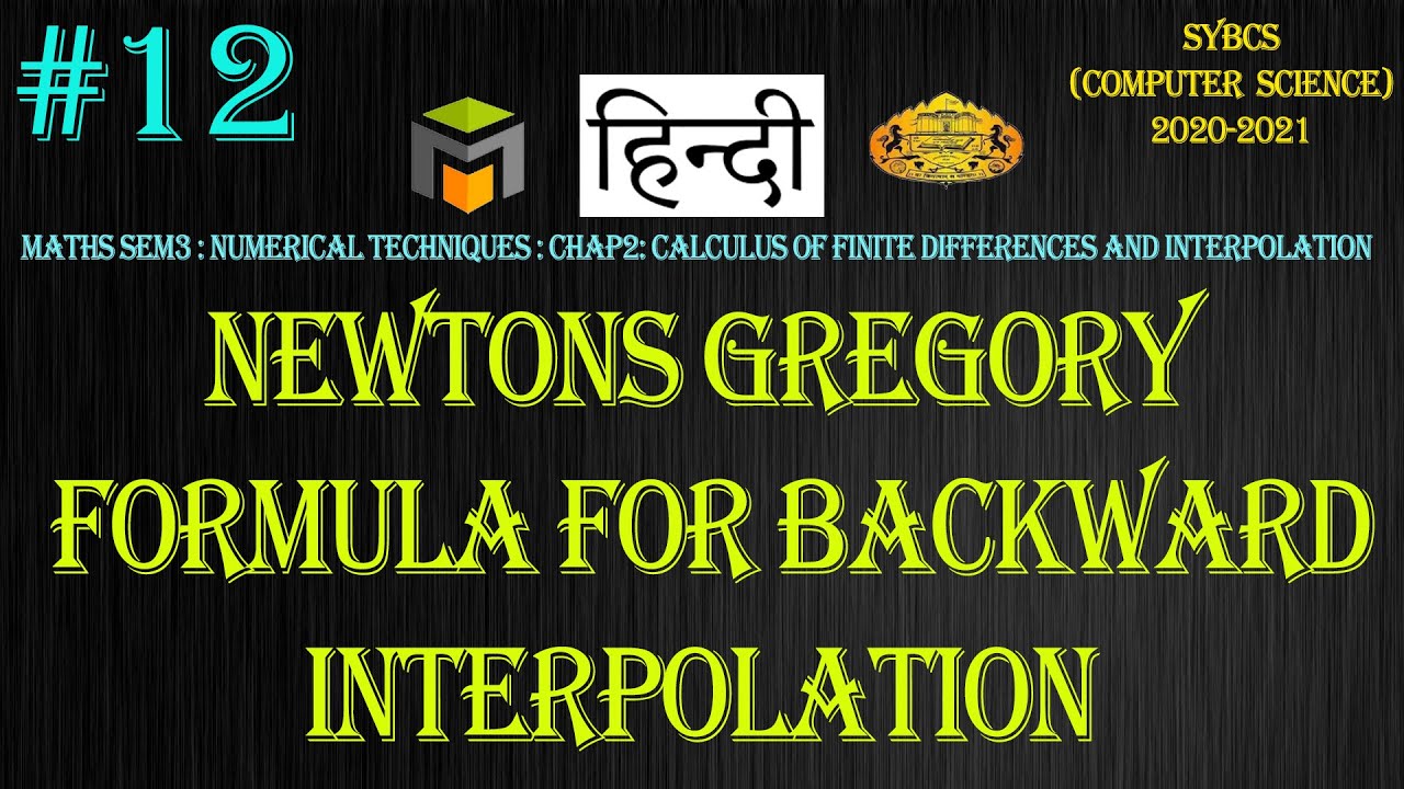 #12 Newtons Gregory Backward Interpolation | Numerical Techniques ...