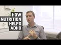 How Nutrition helps ADHD and ADD