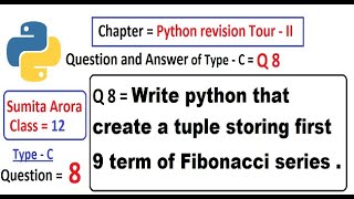 Write python that create a tuple storing first 9 term of Fibonacci series.