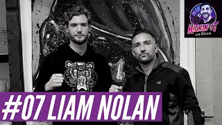 Episode #07 | ONE Championship Fighter Liam Nolan | Kickin' It With Liam Harrison Podcast
