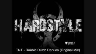 Tnt - Double Dutch Darkies (Original Mix)