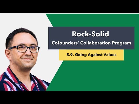 5.9. Going Against Values (Case Analysis, Cofounders' Collaboration Program)