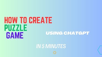 How to Create  Puzzle Game in 5 minutes using Chatgpt