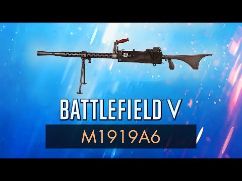 Battlefield 5: M1919A6 REVIEW ~ BF5 Weapon Guide (BFV) 