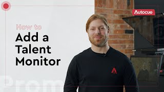 How to mount a talent monitor to a teleprompter