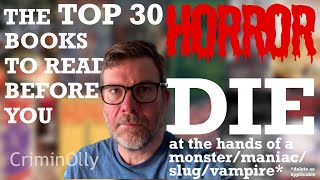 The Top 30 Best Horror Books You Need to Read Before You Die