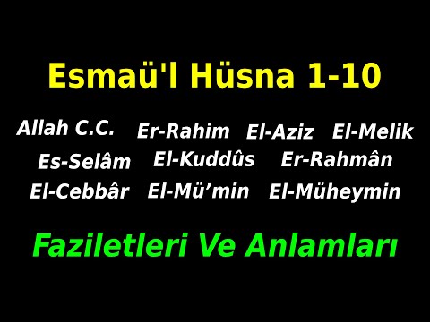 Esmaül Hüsna (Allah'ın 99 İsmi) | 1-10