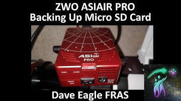 Backing up the ASIAIR PRO Micro SD Disk.