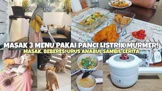 GAS HABIS! DARURAT MASAK 3 MENU CUMA PAKAI PANCI LISTRIK, BEBERES SAMBIL CURCOL, PUPU PITO KENAPA?!