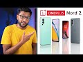 Why OnePlus Nord 2 - Changed My Opinion !