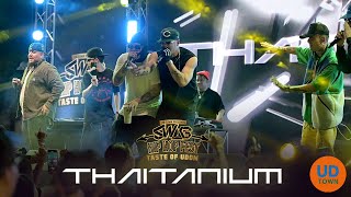 หลงเลย I ทนไม่ไหวแล้ว - THAITANIUM 「 Live at SWAG Hip Hop Fest UD town」