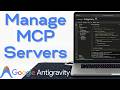 How to Manage MCP Servers in Google Antigravity 2026: Connect AI to Your Custom Data!