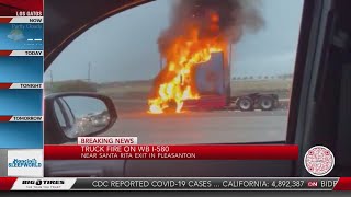 Tractor trailer fire on I-580 in Pleasanton