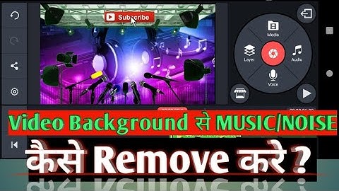 How To Remove background Music OR Noise By Using KINE MASTER Video Editing application | In 1 Min |