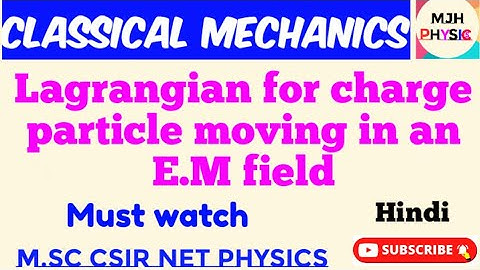 Lagrangian for a charged particle in an electromagnetic field