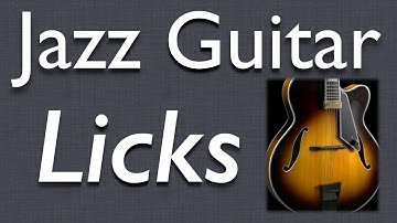 Jazz Guitar: How to Create YOUR Licks - Part 2 - Jazz Guitar Lesson