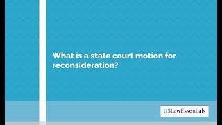What is a motion for reconsideration?