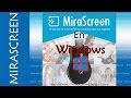 Miracast mirascreen en Windows 10