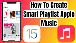 How to Create Smart Playlists in Apple Music & iTunes iPhone or iPad iOS 15 screenshot 4