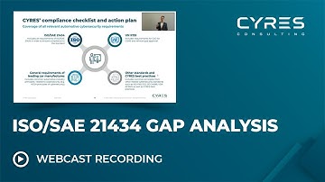 ISO/SAE 21434 Gap Analysis [Full Recorded Webcast]