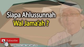 Siapa Ahlussunnah Wal Jamaah itu? - Ustadz Abu Yahya Badrussalam ( Satu Jalan Lurus )