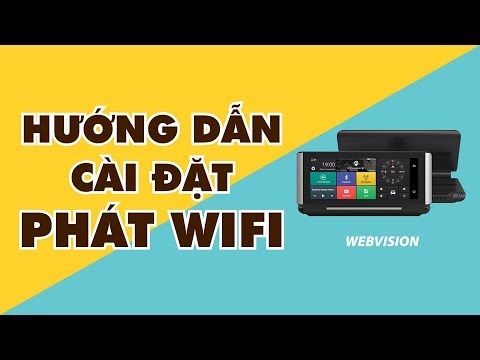 Webvision N93 Plus | Hướng dẫn cài đặt phát Wifi trên Camera hành trình thông minh trên xe hơi