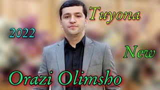 Orazi Olimsho - Tuyonai Naw 2022