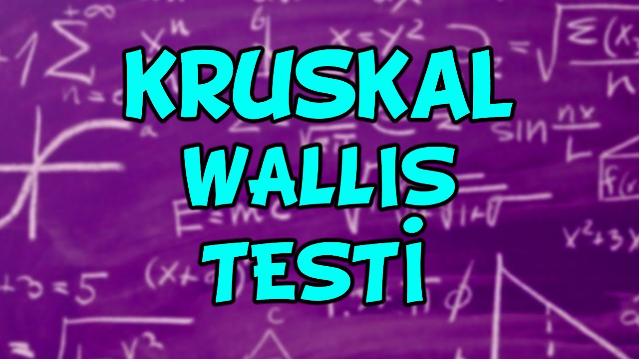 SPSS Kruskal Wallis Testi Nasıl Yapılır?